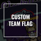Custom Team Flag